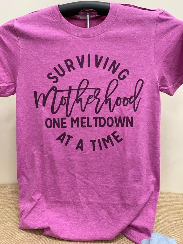 Surviving Motherhood Tee