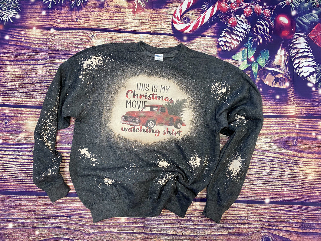 My Christmas Movie Watching Shirt Bleach Sweatshirt